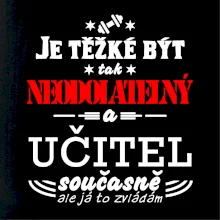 Je těžké být neodolatelný učitel