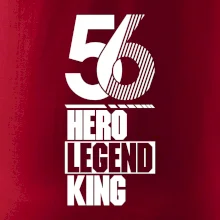 Hero, Legend, King 1956
