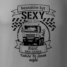 Nesnáším být sexy - Řidič Náklaďáku