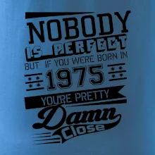 Nobody is perfect - 1975