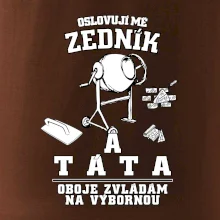 Oslovuji mě zedník a táta