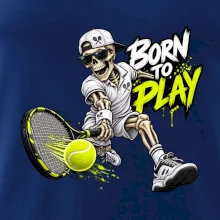 Tenis - Born to play