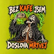 Kostlivec bez kafe je doslova mrtvej
