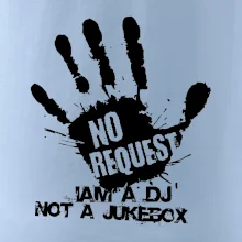 Iam a dj not a jukebox  - ruka