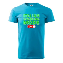 Italian speaking mode - ON Italian speaking mode - ON