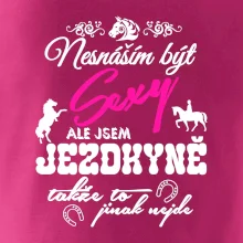 Nesnáším být sexy - jezdkyně
