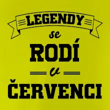 Legendy se rodí v červenci