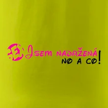 Jsem nadržená! No a co!