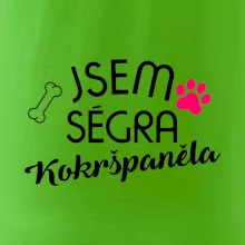 Jsem ségra Kokršpěněla