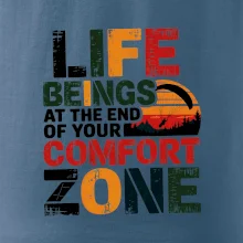 Life beings at the end of your comfort zone