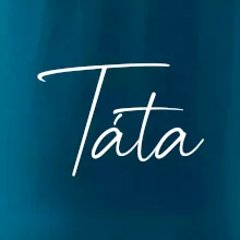 Nápis psací na prsou - táta