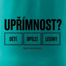 Upřímnost dětí opilci a legíny