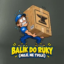 Balík do ruky mojí ne tvojí