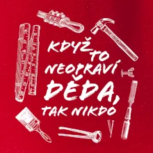 Když to neopraví děda, tak nikdo černobílé