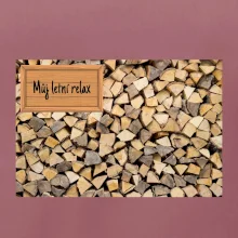 Dřevo - můj letní relax