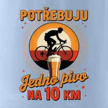 Potřebuju jedno pivo na 10 km