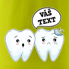 Zubařské tričko - Vás text