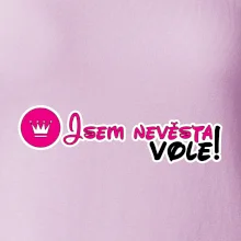 Jsem nevěsta vole!