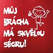 Můj brácha má skvělou ségru / Moje ségra má skvělýho bráchu