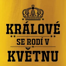 Králové se rodí v květnu