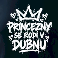 Urban Streetwear - Princezny se rodí v dubnu