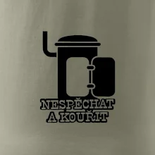 Nespěchat a kouřit