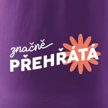 Značně přehřátá