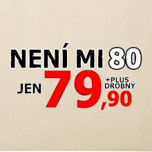 Není mi 80