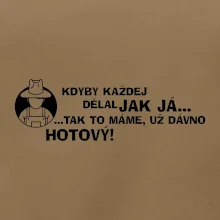 Zahradník - kdyby každej dělal jak já, tak to máme už dávno hotový