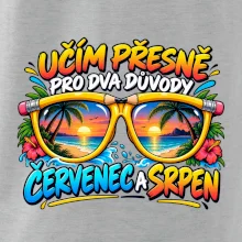 Učím kvůli červenci a srpnu letní prázdniny