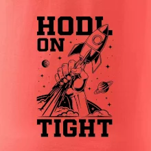 HODL On Tight raketa