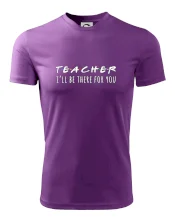 Teacher i'll be there for you