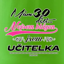 Mám 30 dětí, jsem učitelka