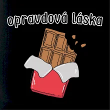 Čokoláda opravdová láska