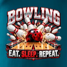Bowlingová koule a kuželky eat sleep repeat