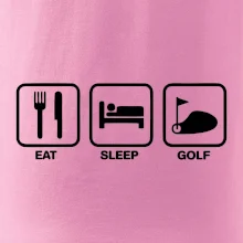 Eat sleep golf