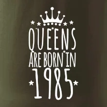 Queens are born in 1985