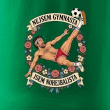 Nejsem gymnasta jsem nohejbalista