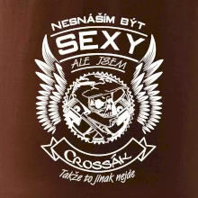 Nesnáším být sexy - crossák