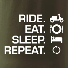 Ride Eat Sleep Repeat moto skútr