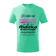 Je těžké být princezna a řidička tramvaje