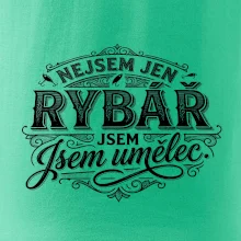 Nejsem jen rybář, jsem umělec