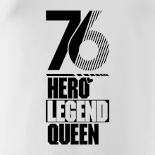 Hero, Legend, Queen 1976