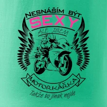 Nesnáším být sexy - motorkářka (motorka)