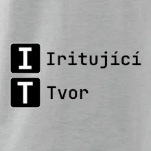 IT Nápis Iritující Tvor