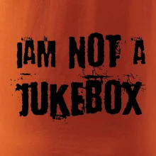 Iam not a jukebox - na prsou