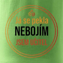 Barevný nápis Já se pekla nebojím, jsem učitel