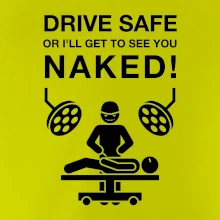 Jezdi bezpečně nebo tě uvidím nahého  (Hana-creative)