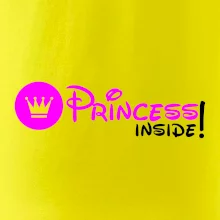 Princess! Inside!