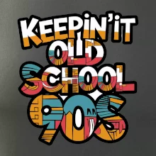 KEEPIN'IT Old School 90s
